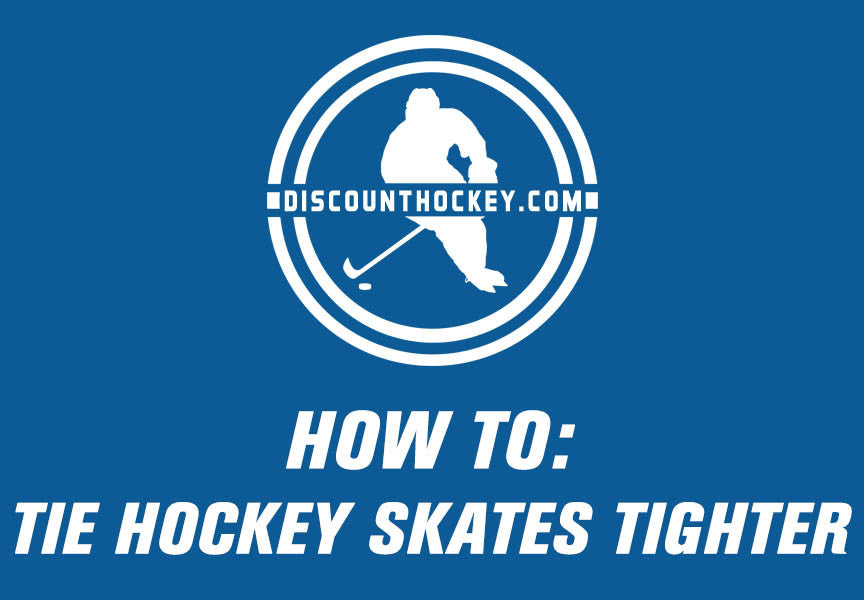 How To Tie Your Skates Tighter